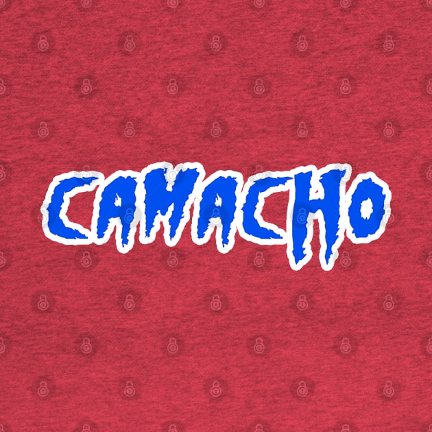 Camacho Mania by TheRealJoshMAC